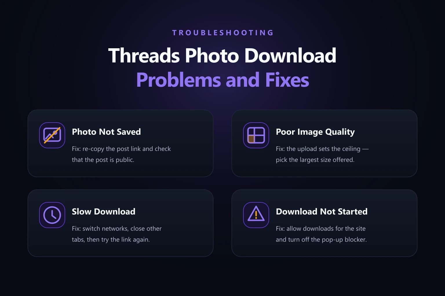 Four Threads photo download problems with their fixes: photo not saved, poor image quality, slow download and download not started