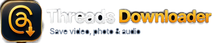 Threads Downloader — Save video, photo & audio